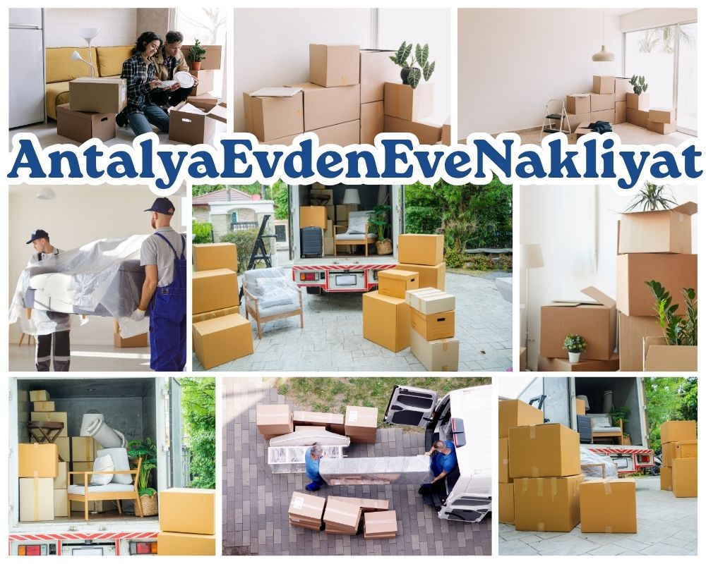 Antalya Andırın Evden Eve Nakliye